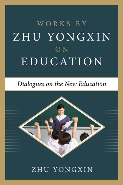 Cover of the book Dialogues on the New Education (Works by Zhu Yongxin on Education Series) by Zhu Yongxin, McGraw-Hill Education