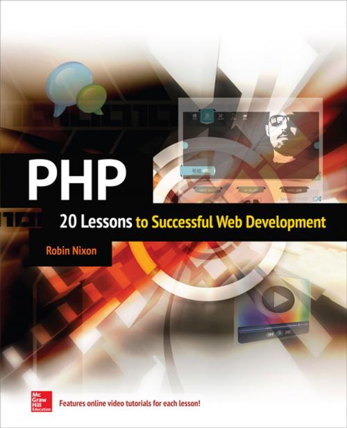 Cover of the book PHP: 20 Lessons to Successful Web Development by Robin Nixon, McGraw-Hill Education