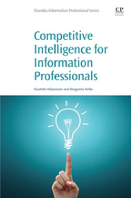 Cover of the book Competitive Intelligence for Information Professionals by Margareta Nelke, Charlotte Håkansson, Elsevier Science