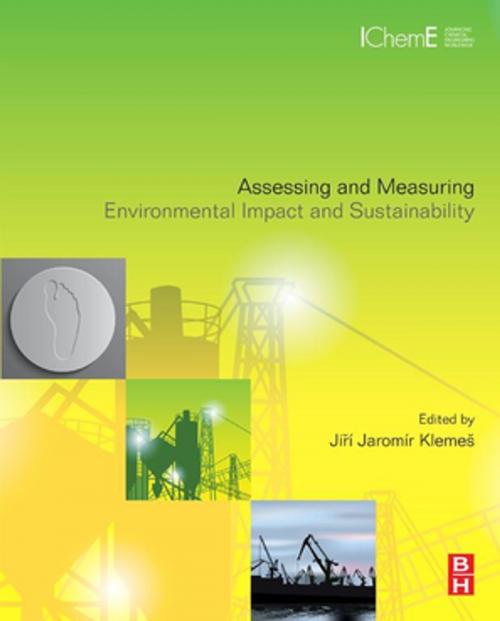 Cover of the book Assessing and Measuring Environmental Impact and Sustainability by , Elsevier Science