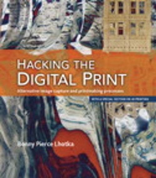 Cover of the book Hacking the Digital Print by Bonny Pierce Lhotka, Pearson Education