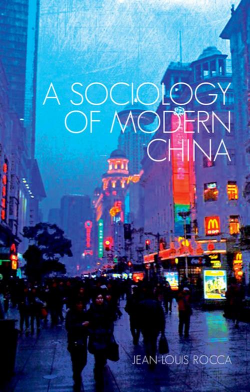 Cover of the book A Sociology of Modern China by Jean-Louis Rocca, Oxford University Press