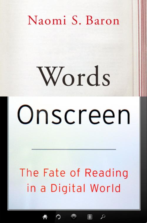 Cover of the book Words Onscreen by Naomi S. Baron, Oxford University Press