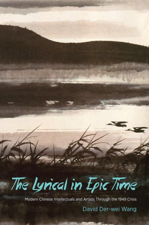 Cover of the book The Lyrical in Epic Time by David Der-wei Wang, Columbia University Press