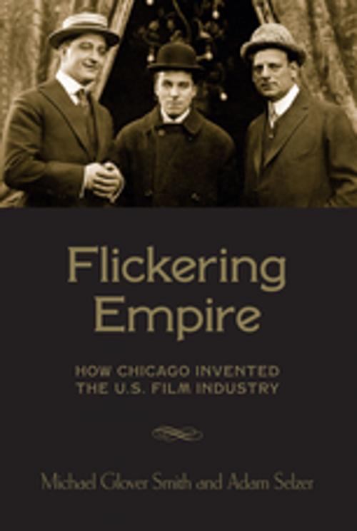Cover of the book Flickering Empire by Michael Glover Smith, Adam Selzer, Columbia University Press