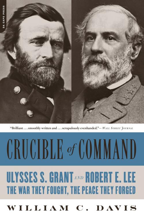 Cover of the book Crucible of Command by William C. Davis, Hachette Books