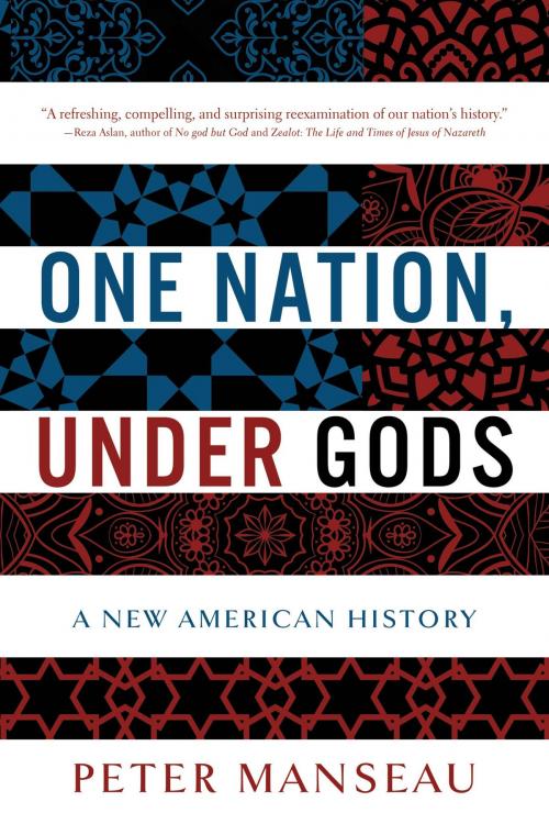 Cover of the book One Nation, Under Gods by Peter Manseau, Little, Brown and Company