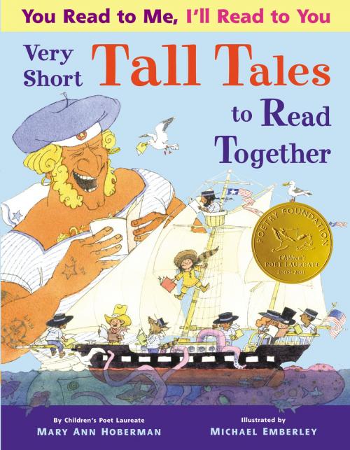 Cover of the book You Read to Me, I'll Read to You: Very Short Tall Tales to Read Together by Mary Ann Hoberman, Little, Brown Books for Young Readers