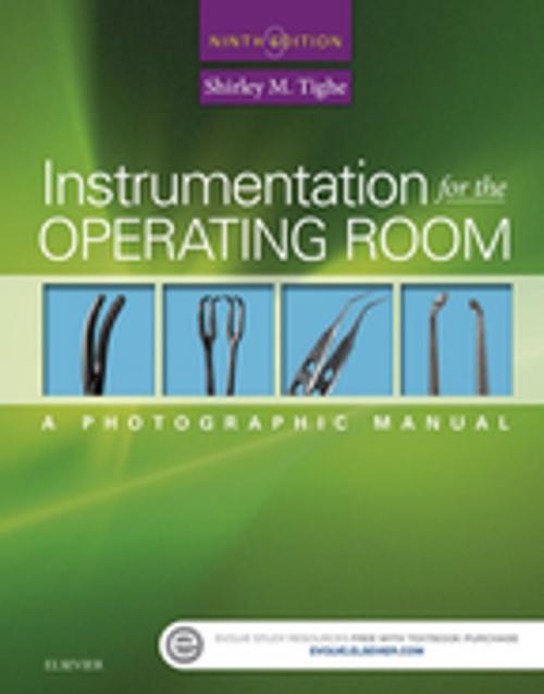 Cover of the book Instrumentation for the Operating Room - E-Book by Shirley M. Tighe, RN, BA, Elsevier Health Sciences
