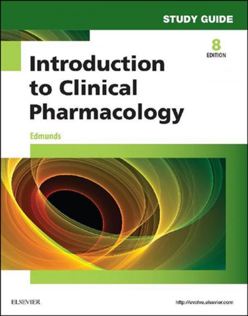 Cover of the book Study Guide for Introduction to Clinical Pharmacology - E-Book by Marilyn Winterton Edmunds, PhD, ANP/GNP, Elsevier Health Sciences