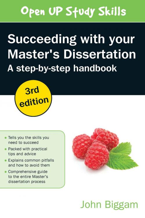 Cover of the book Succeeding With Your Master'S Dissertation: A Step-By-Step Handbook by John Biggam, McGraw-Hill Education