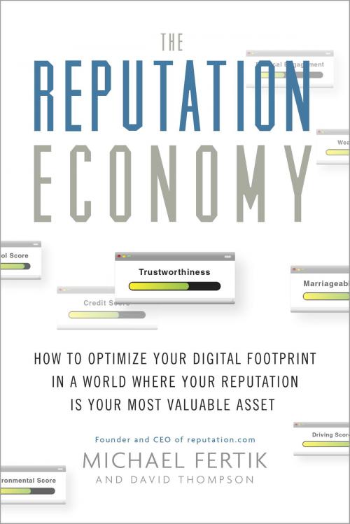 Cover of the book The Reputation Economy by Michael Fertik, David C. Thompson, The Crown Publishing Group