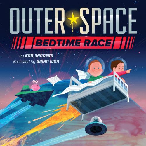 Cover of the book Outer Space Bedtime Race by Rob Sanders, Random House Children's Books