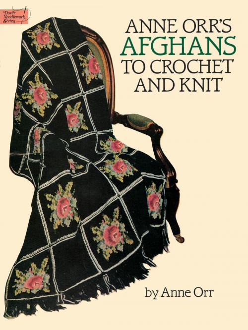 Cover of the book Anne Orr's Afghans to Crochet and Knit by Anne Orr, Dover Publications
