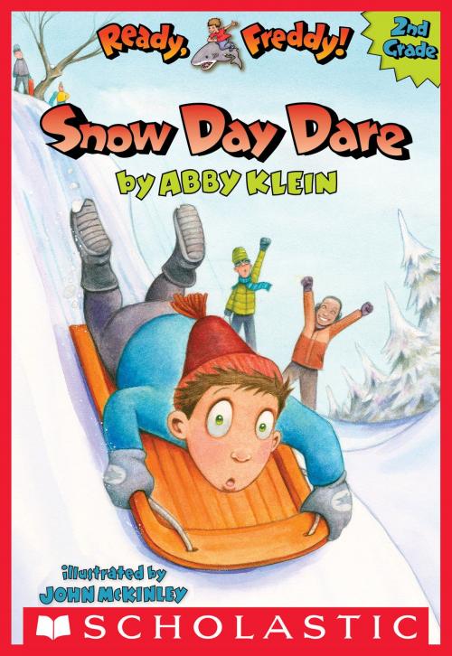 Cover of the book Snow Day Dare by Abby Klein, Scholastic Inc.