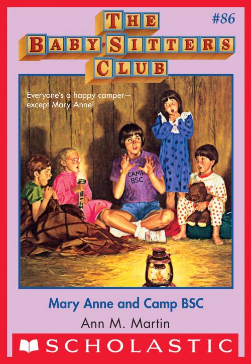 Cover of the book The Baby-Sitters Club #86: Mary Anne and Camp BSC by Ann M. Martin, Scholastic Inc.