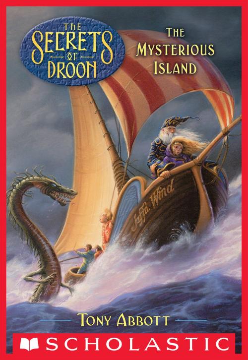 Cover of the book The Secrets of Droon #3: The Mysterious Island by Tony Abbott, Scholastic Inc.
