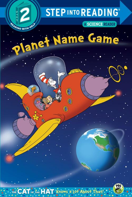 Cover of the book Planet Name Game (Dr. Seuss/Cat in the Hat) by Tish Rabe, Random House Children's Books