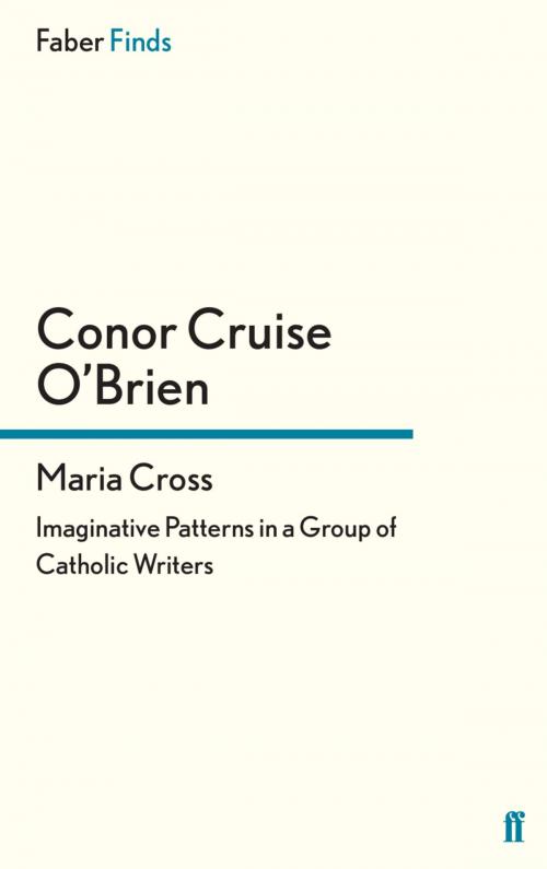 Cover of the book Maria Cross by Conor Cruise O'Brien, Faber & Faber