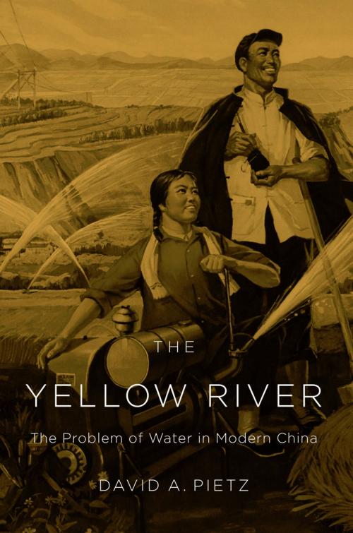 Cover of the book The Yellow River by David A. Pietz, Harvard University Press