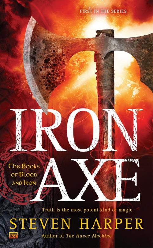 Cover of the book Iron Axe by Steven Harper, Penguin Publishing Group
