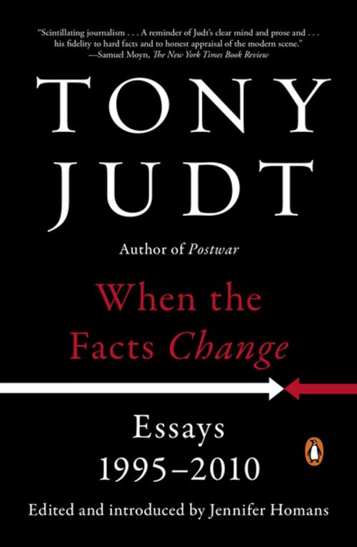 Cover of the book When the Facts Change by Tony Judt, Penguin Publishing Group