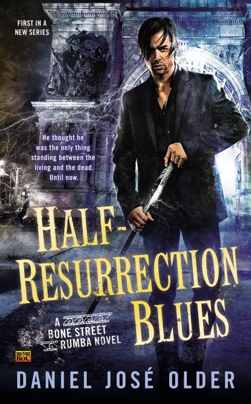 Cover of the book Half-Resurrection Blues by Daniel José Older, Penguin Publishing Group
