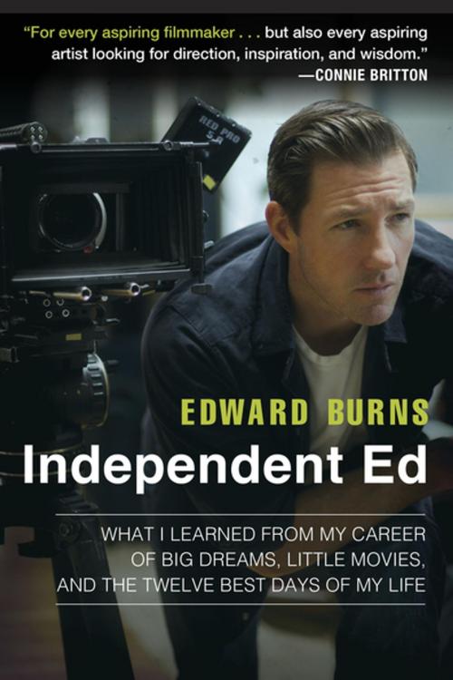 Cover of the book Independent Ed by Edward Burns, Todd Gold, Penguin Publishing Group