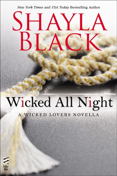 Cover of the book Wicked All Night by Shayla Black, Penguin Publishing Group