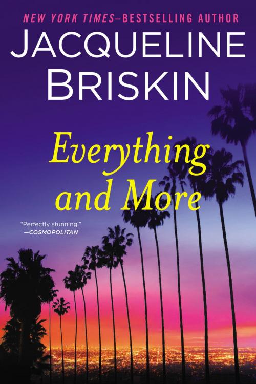 Cover of the book Everything and More by Jacqueline Briskin, Penguin Publishing Group
