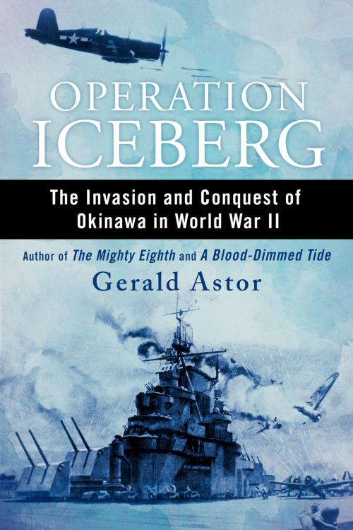 Cover of the book Operation Iceberg by Gerald Astor, Penguin Publishing Group