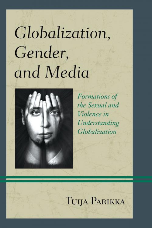 Cover of the book Globalization, Gender, and Media by Tuija Parikka, Lexington Books