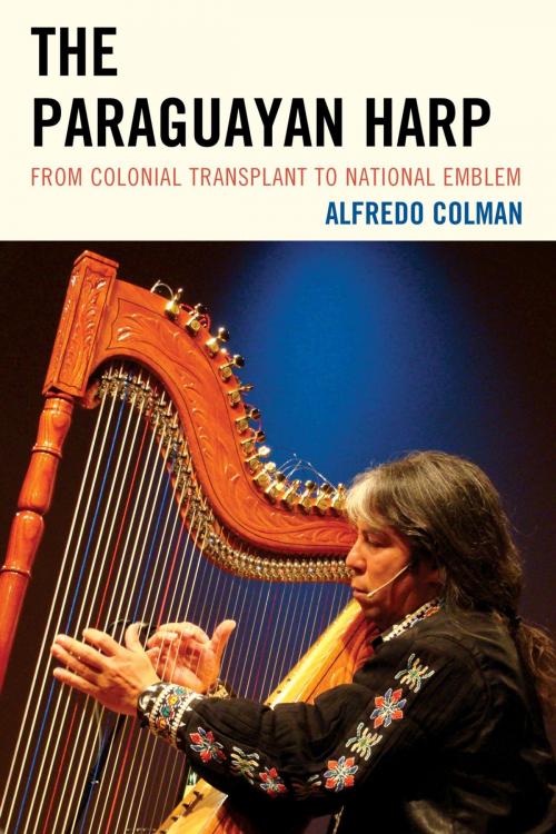 Cover of the book The Paraguayan Harp by Alfredo Colman, Lexington Books