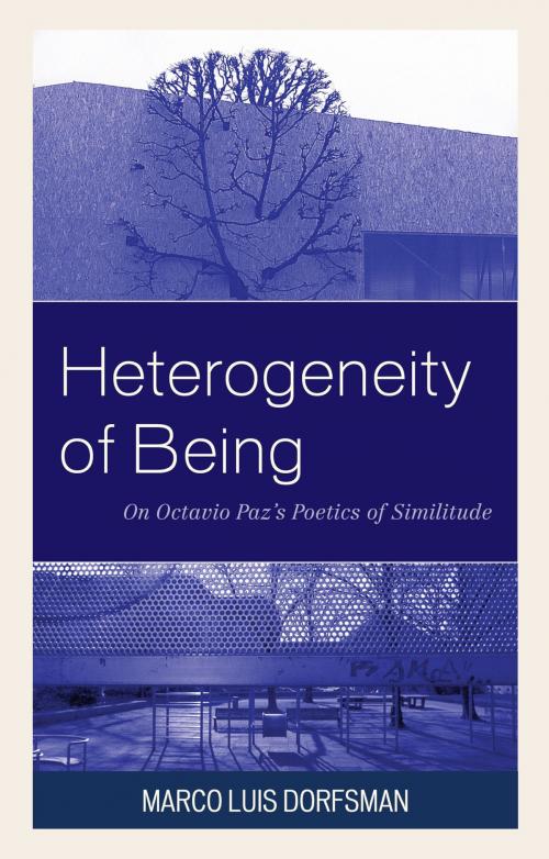 Cover of the book Heterogeneity of Being by Marco Luis Dorfsman, UPA