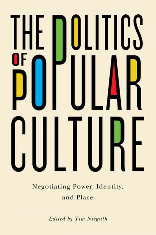Cover of the book The Politics of Popular Culture by , MQUP
