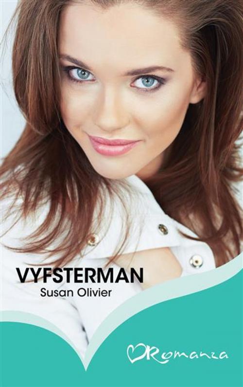 Cover of the book Vyfsterman by Susan Olivier, LAPA Uitgewers