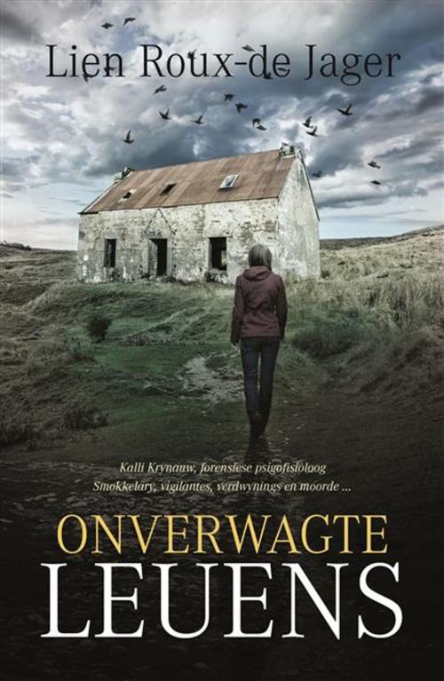 Cover of the book Onverwagte leuens by Lien Roux de Jager, LAPA Uitgewers