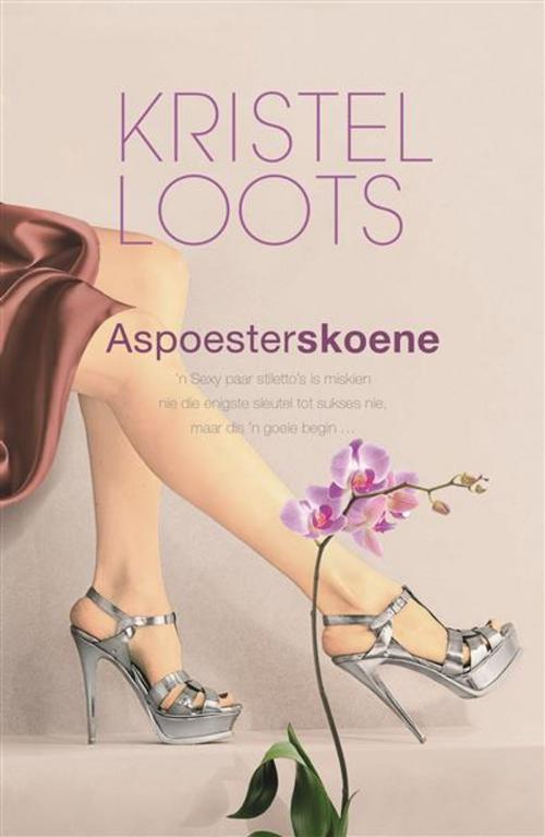 Cover of the book Aspoesterskoene by Kristel Loots, LAPA Uitgewers