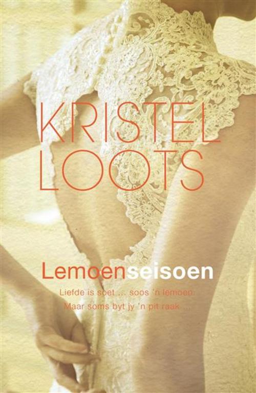 Cover of the book Lemoenseisoen by Kristel Loots, LAPA Uitgewers