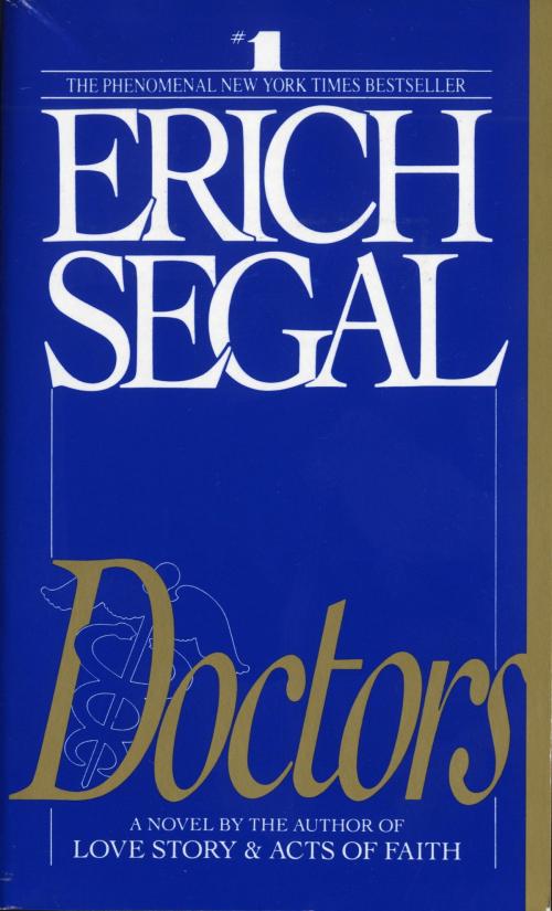 Cover of the book Doctors by Erich Segal, Random House Publishing Group
