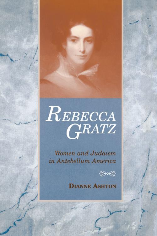 Cover of the book Rebecca Gratz by Dianne Ashton, Wayne State University Press