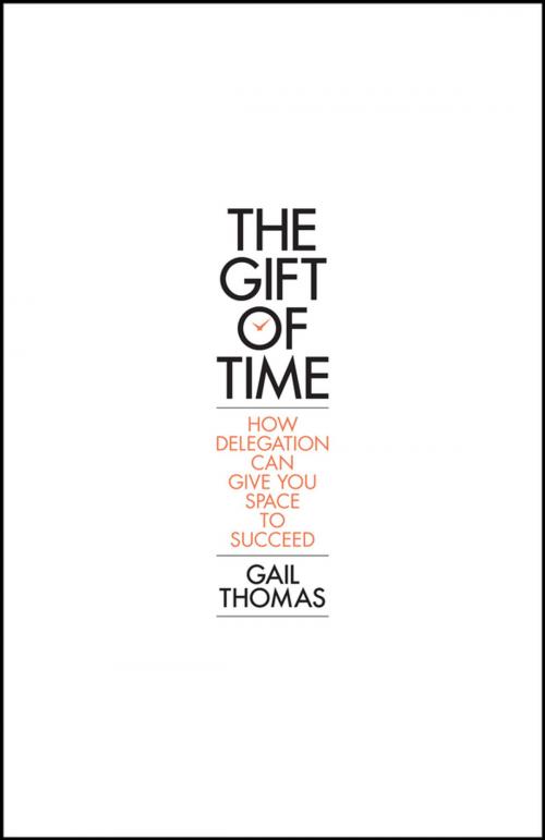 Cover of the book The Gift of Time by Gail Thomas, Wiley