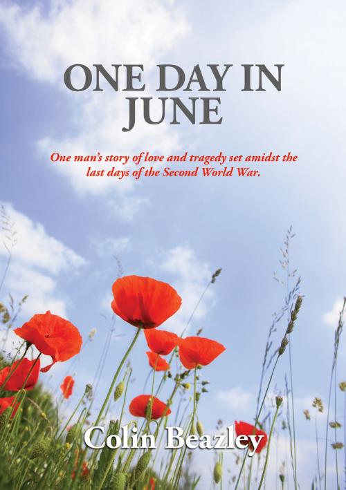 Cover of the book One Day in June by Colin Beazley, Colin Beazley