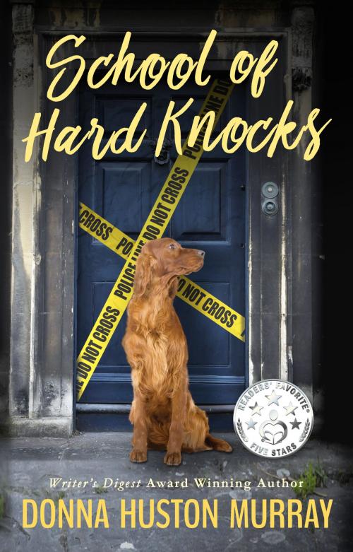 Cover of the book School of Hard Knocks by Donna Huston Murray, Donna Huston Murray