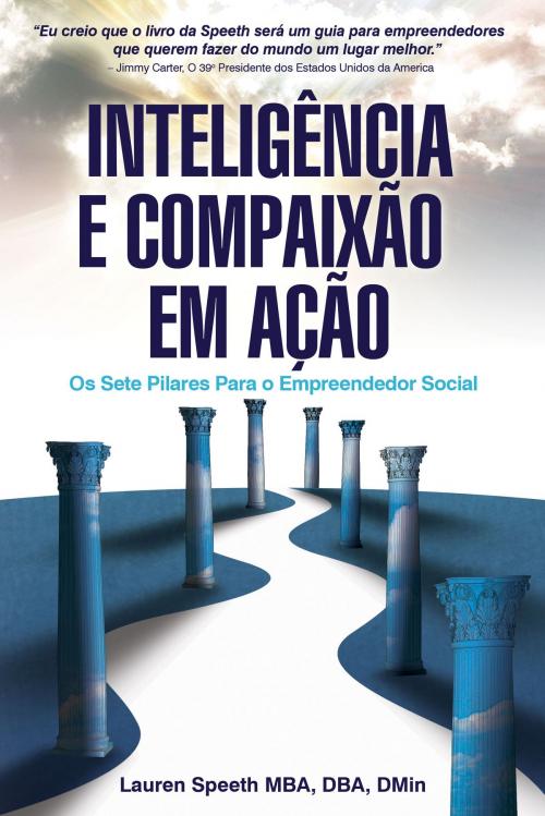 Cover of the book Inteligência E Compaixão Em Ação by Lauren Speeth, Elfenworks Productions, LLC