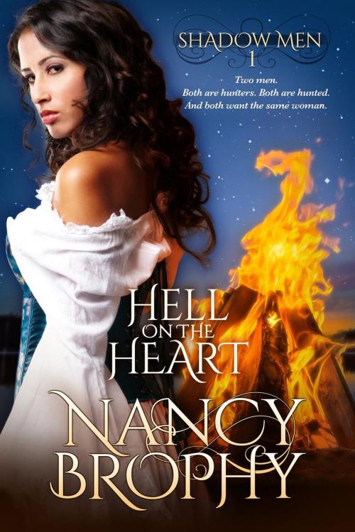 Cover of the book Hell On The Heart by Nancy Brophy, Nancy Brophy