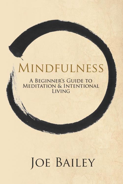 Cover of the book Mindfulness by Joe Bailey, Joe Bailey