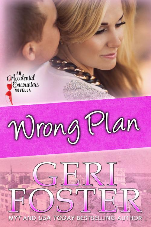 Cover of the book Wrong Plan by Geri Foster, Geri Foster