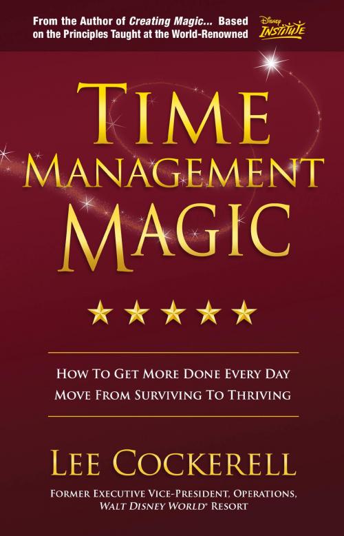 Cover of the book Time Management Magic by Lee Cockerell, Whitaker House