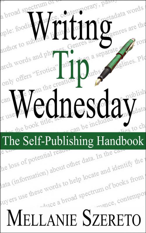 Cover of the book Writing Tip Wednesday: The Self-Publishing Handbook by Mellanie Szereto, Amatoria Press